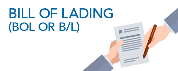 Bill of lading (BOL)